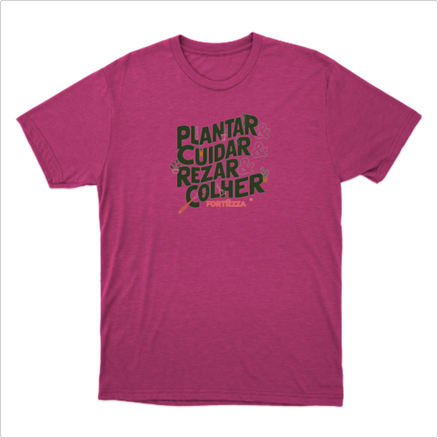 Camiseta básica - Plantar & Cuidar & Rezar & Colher